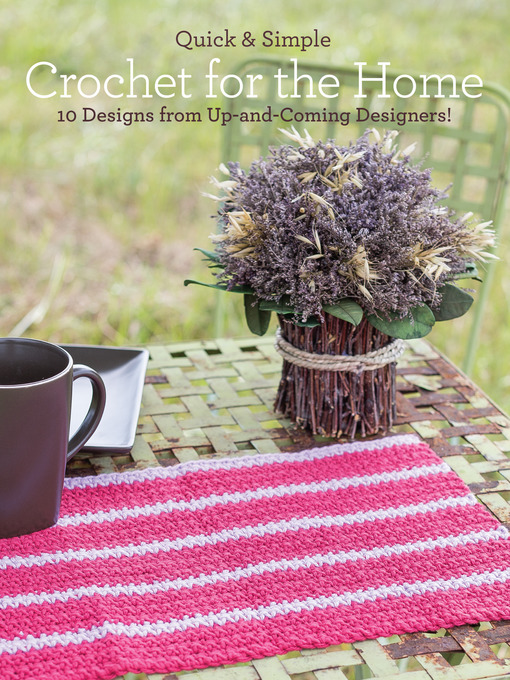 Title details for Quick & Simple Crochet for the Home by Melissa Armstrong - Available